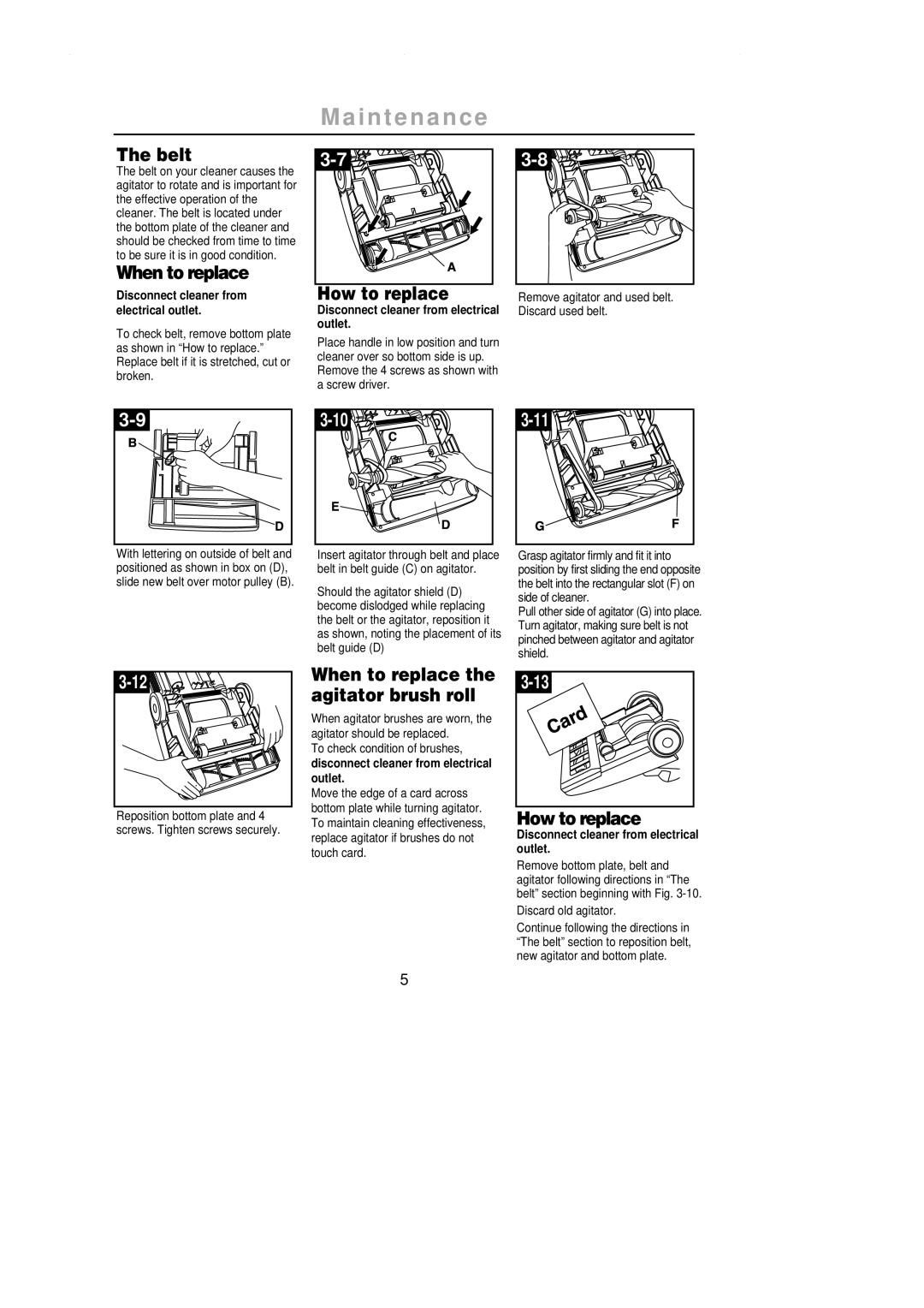 Samsung SU-2900 operating instructions Belt, How to replace, When to replace the agitator brush roll 