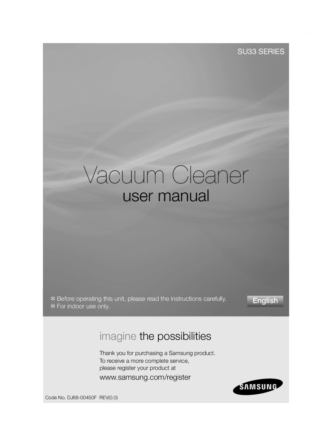 Samsung SU33 Series user manual Vacuum Cleaner, Thank you for purchasing a Samsung product 