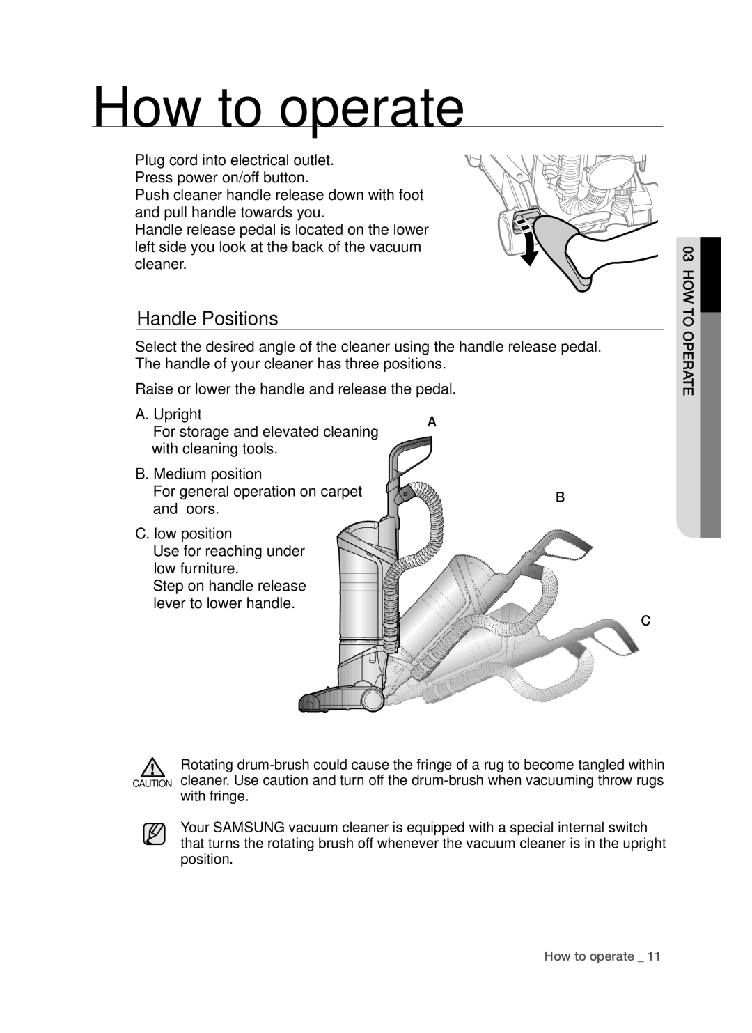 Samsung DJ68-00264B, SU9380 How to operate, Handle Positions, Plug cord into electrical outlet. Press power on/off button 