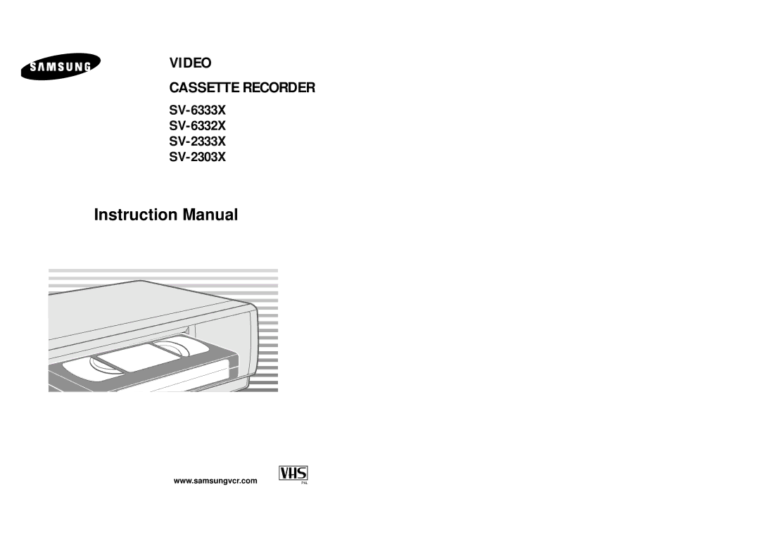 Samsung SV-2303X, SV-6332X, SV-6333X, SV-2333X instruction manual Video Cassette Recorder 