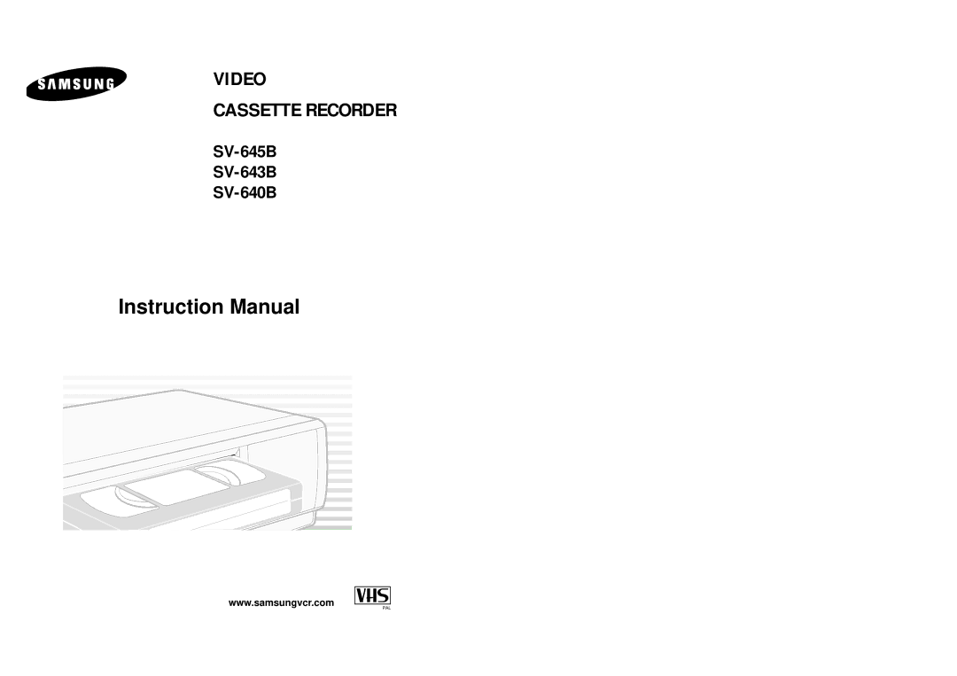 Samsung SV-645B, SV-643B instruction manual Video Cassette Recorder 