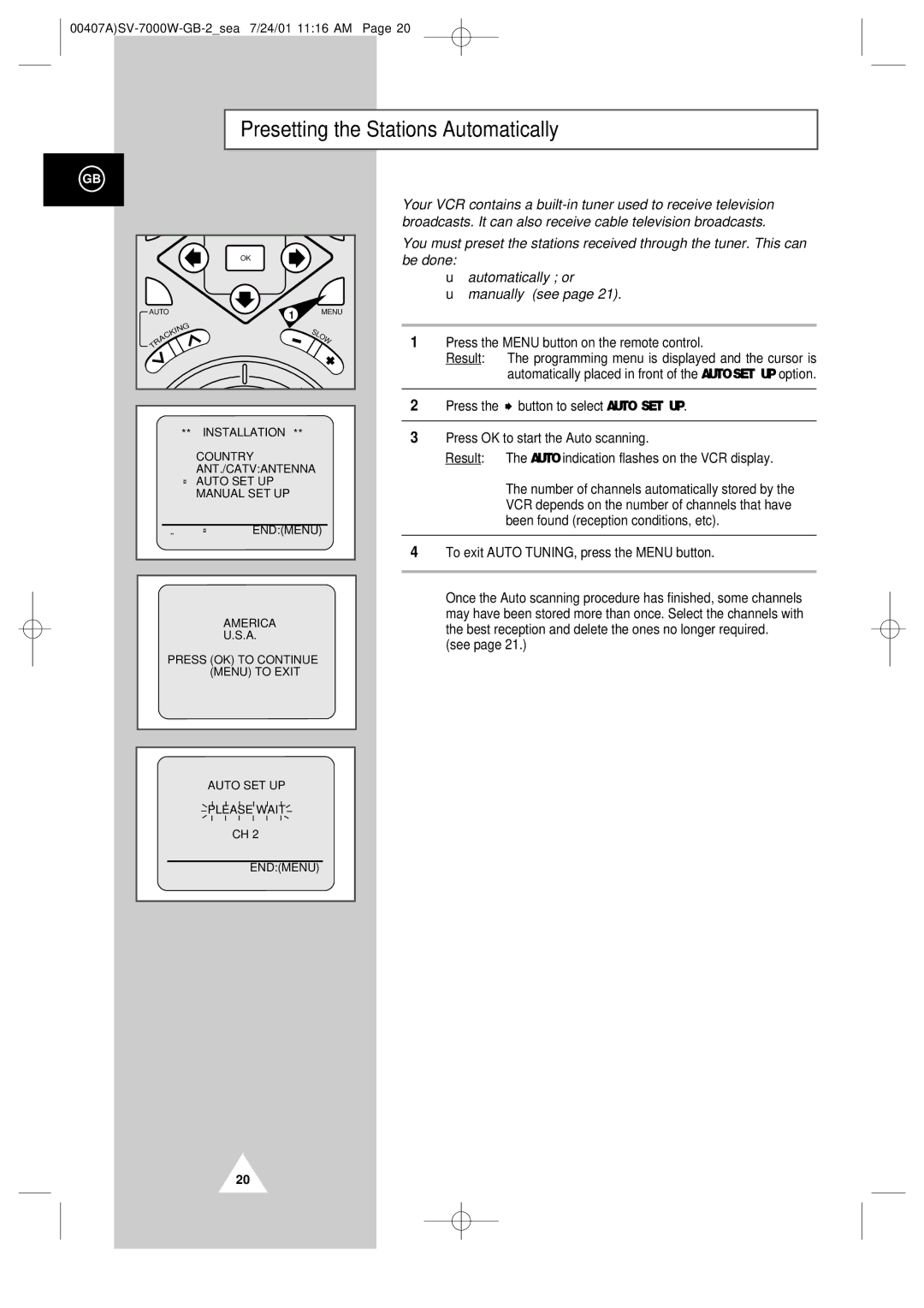 Samsung SV-7000W manual Presetting the Stations Automatically, Press the Menu button on the remote control 