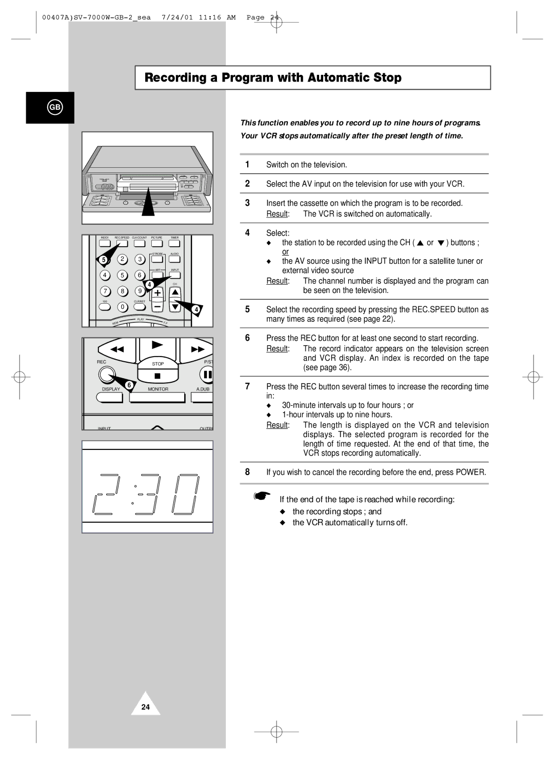 Samsung SV-7000W manual Recording a Program with Automatic Stop 