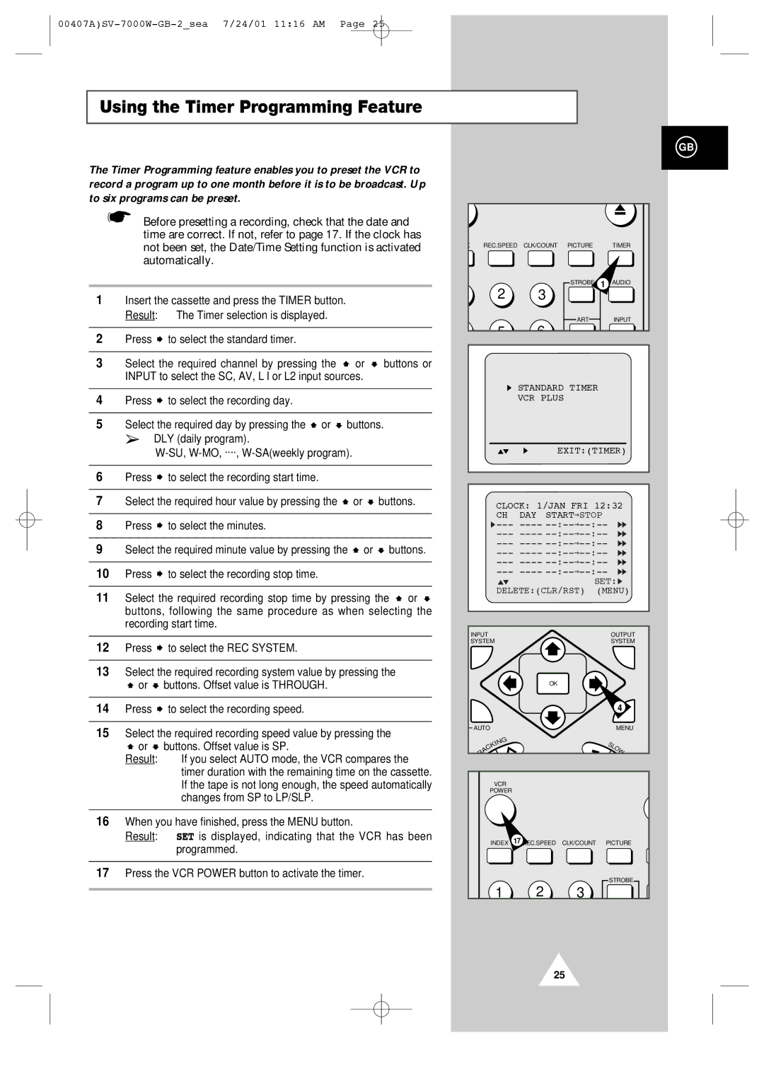 Samsung SV-7000W manual Using the Timer Programming Feature, To select the standard timer 