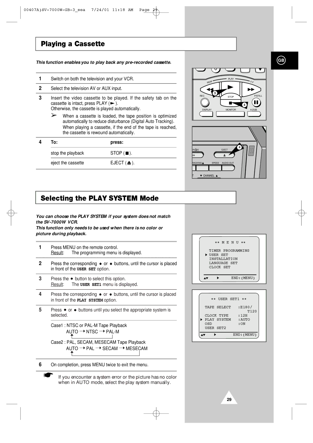 Samsung SV-7000W manual Playing a Cassette, Selecting the Play System Mode, Press, Eject, Auto PAL Secam Mesecam 