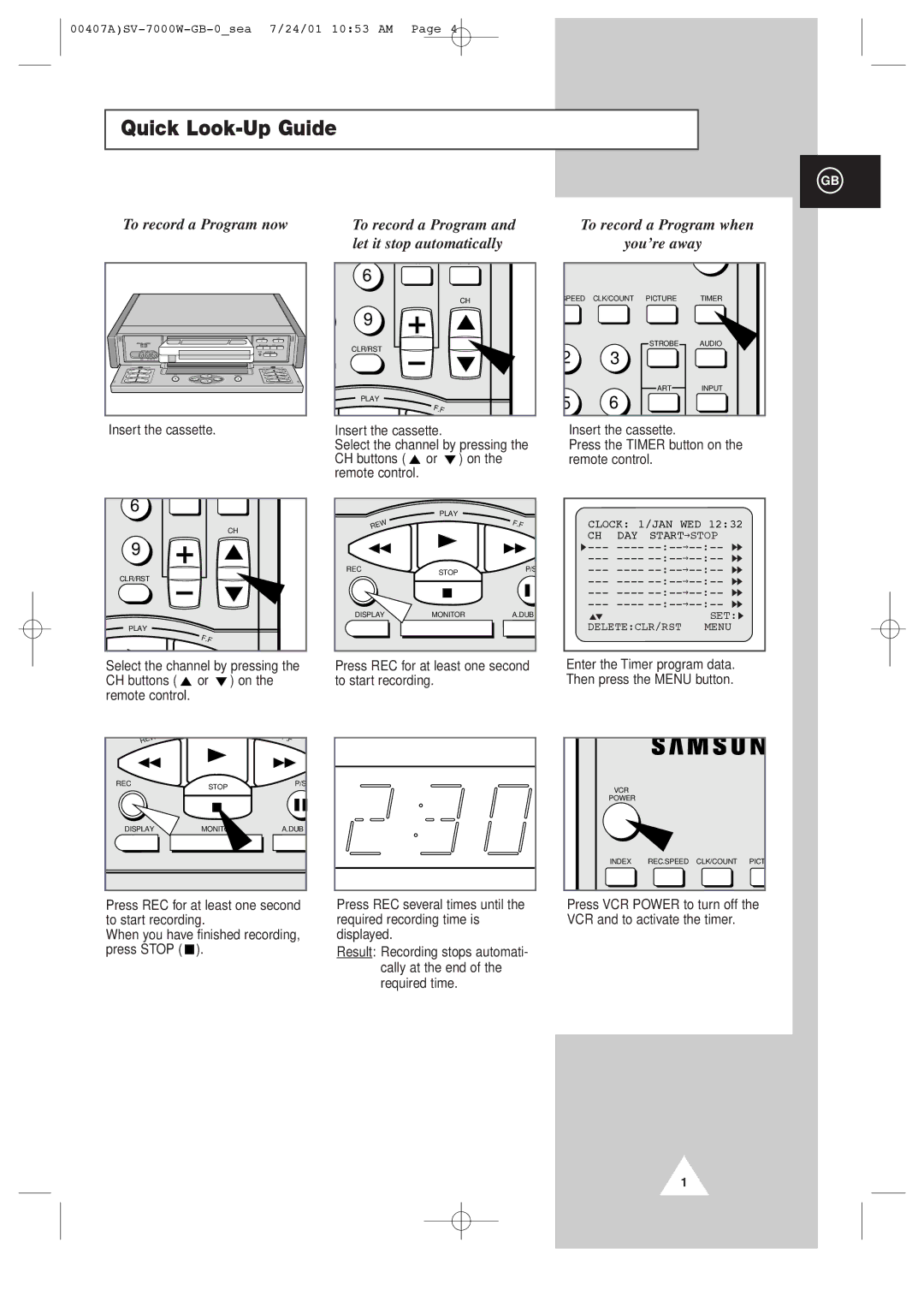 Samsung SV-7000W manual Quick Look-Up Guide, To record a Program now 