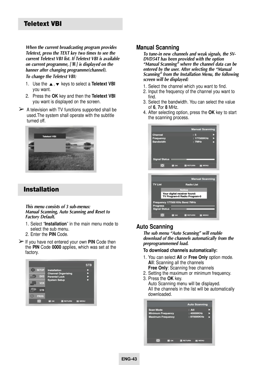 Samsung SV-DVD54T Installation, To change the Teletext VBI, Use the ,❷ keys to select a Teletext VBI you want 