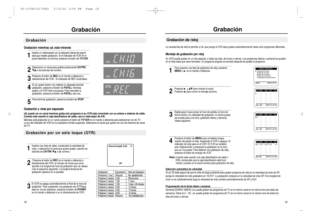 Samsung SV-J195P, SV-J62P, SV-J61P, SV-J181P, SV-J162P manual Grabació n de reloj, Grabació n por un só lo toque OTR 