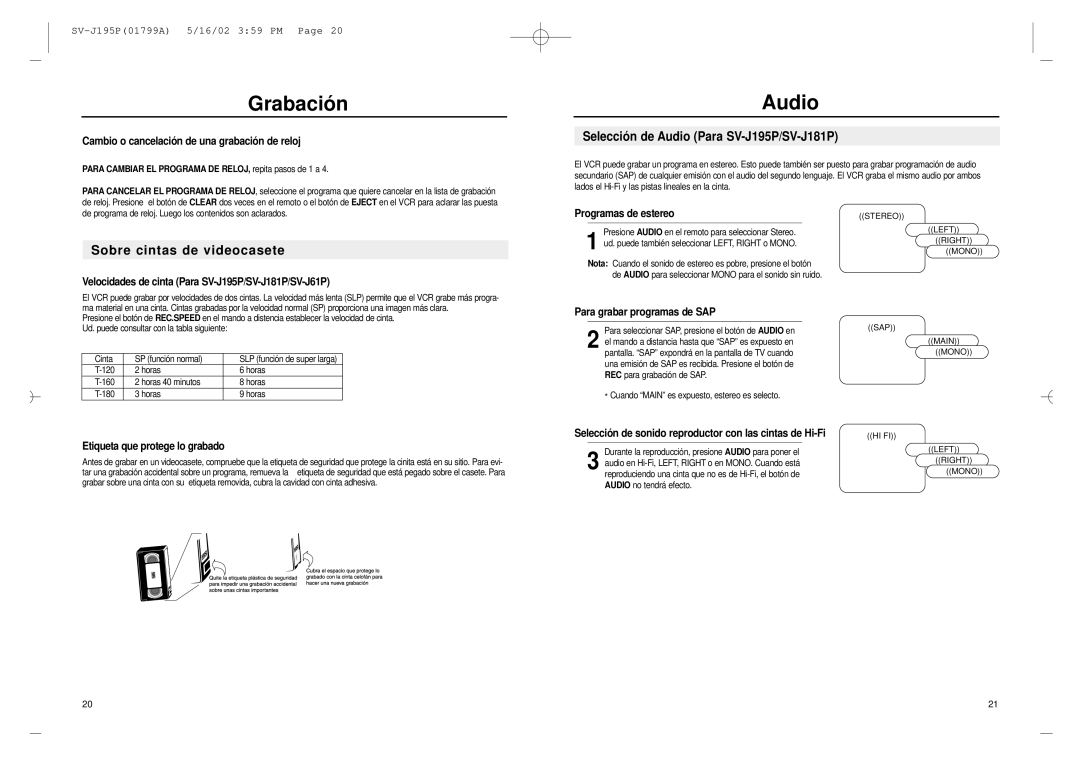 Samsung SV-J62P, SV-J61P, SV-J162P manual Sobre cintas de videocasete, Selecció n de Audio Para SV-J195P/SV-J181P 