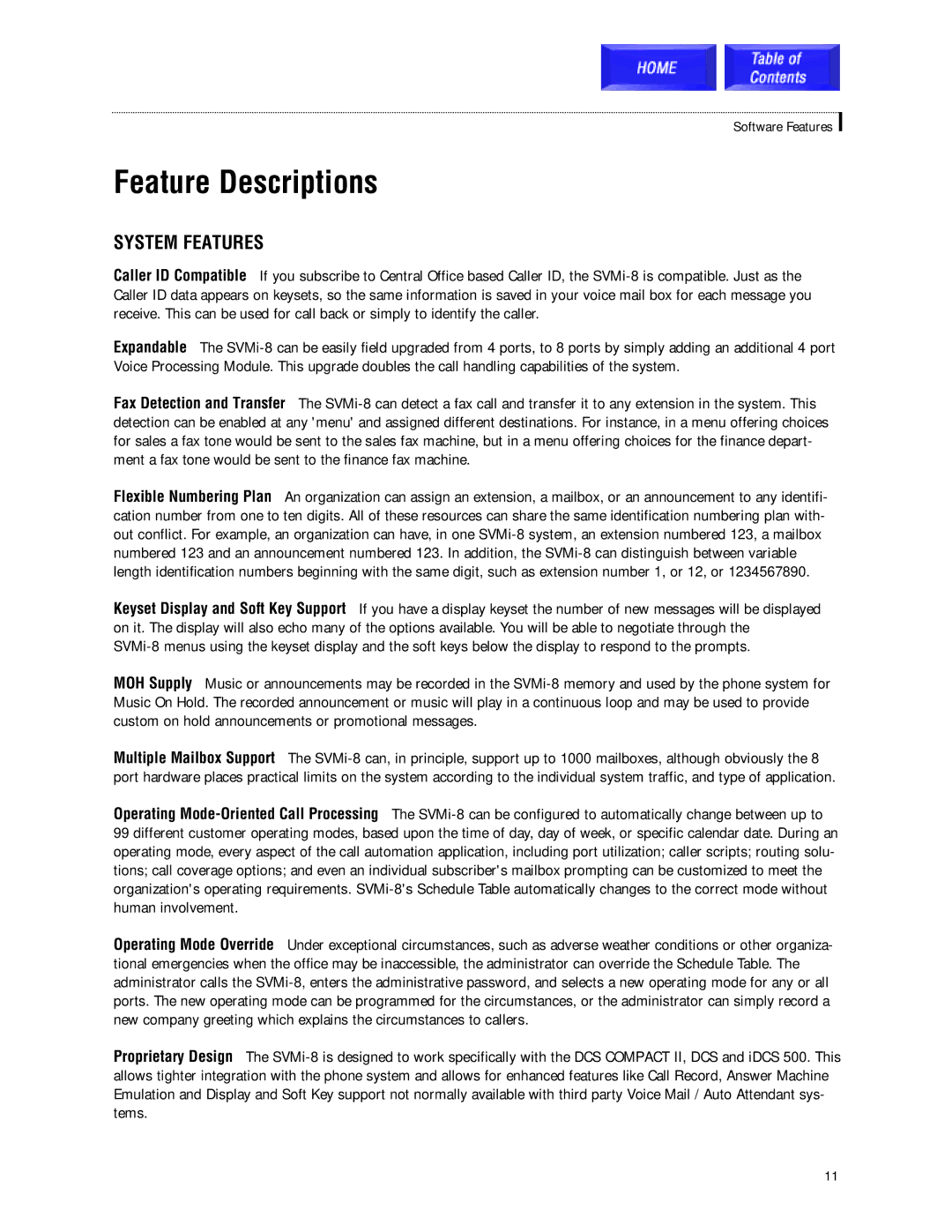 Samsung SVMi-8 technical manual Feature Descriptions, System Features 