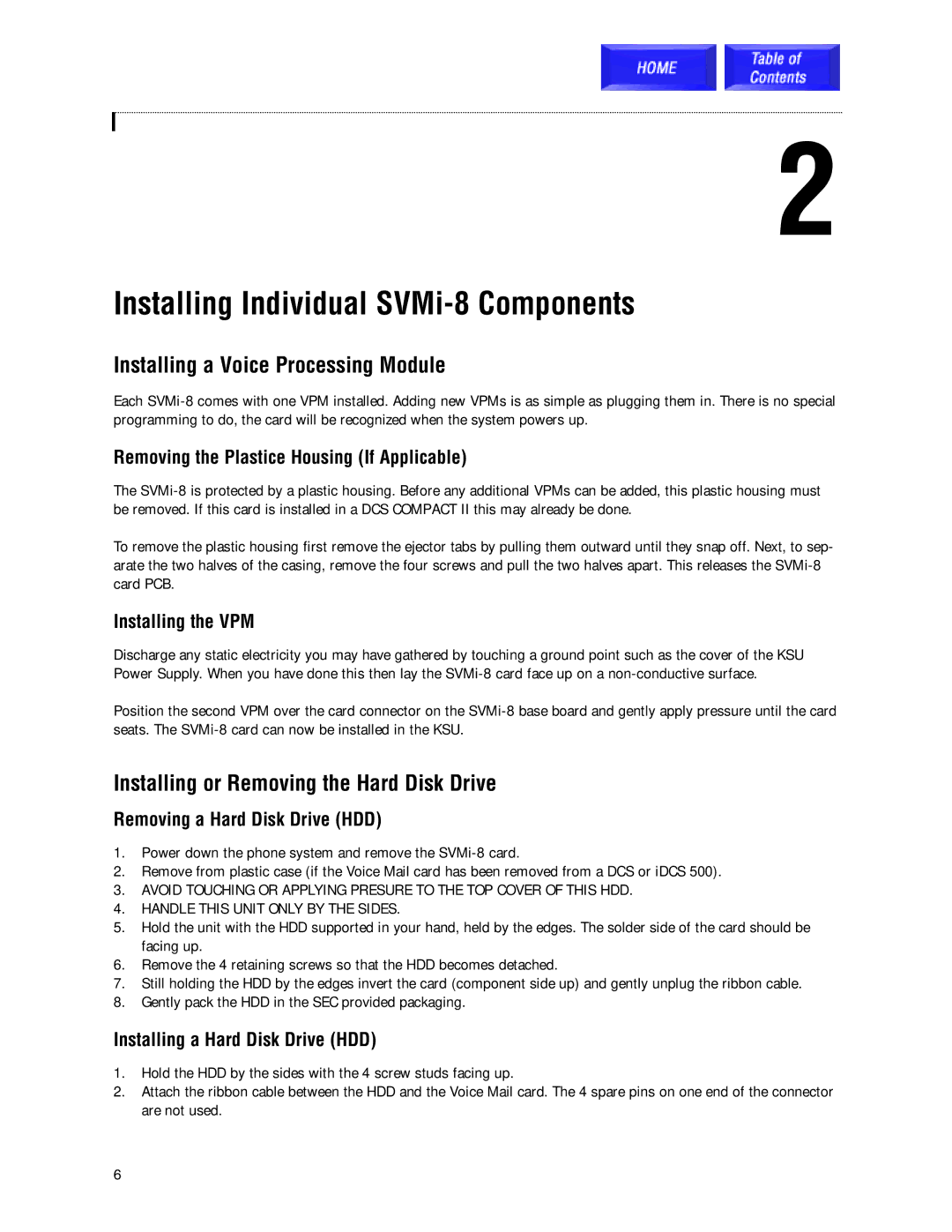 Samsung technical manual Installing Individual SVMi-8 Components, Installing a Voice Processing Module 