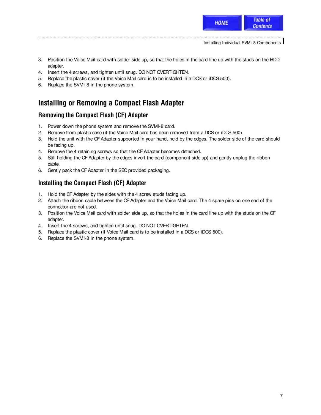 Samsung SVMi-8 technical manual Installing or Removing a Compact Flash Adapter, Removing the Compact Flash CF Adapter 