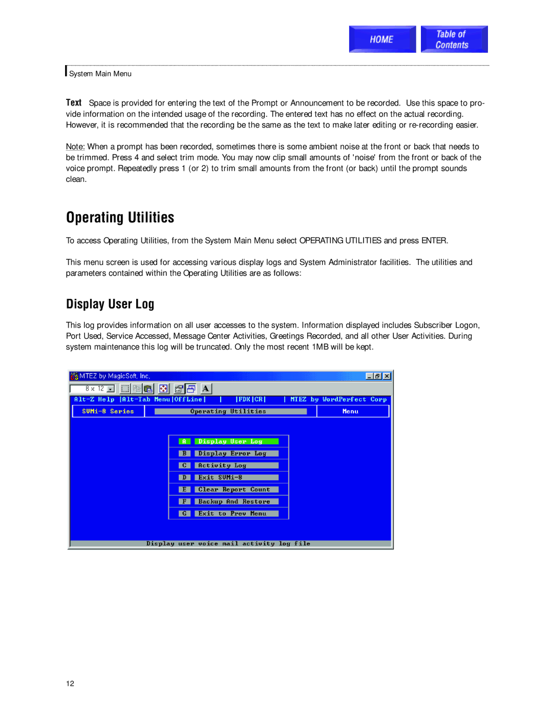 Samsung SVMi-8 technical manual Operating Utilities, Display User Log 