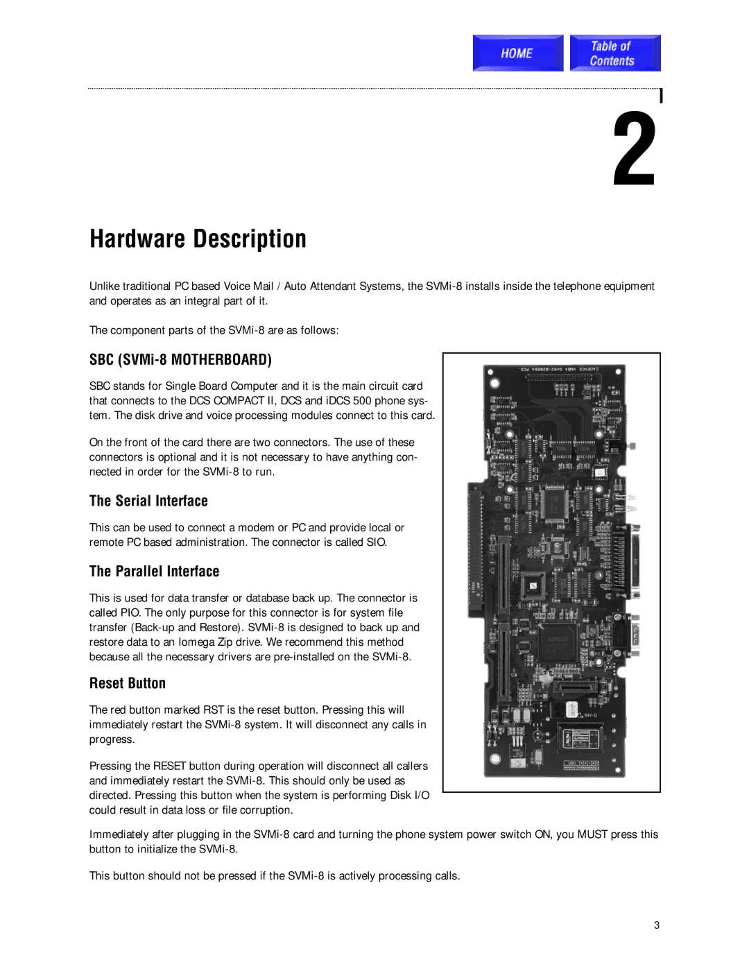 Samsung Hardware Description, SBC SVMi-8 Motherboard, Serial Interface, Parallel Interface, Reset Button 