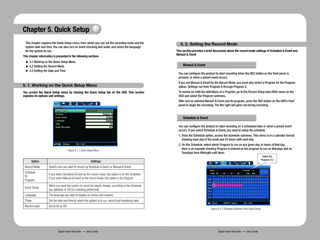 Samsung SVR-1670 manual Working on the Quick Setup Menu, Setting the Record Mode, Manual & Event, Schedule & Event 