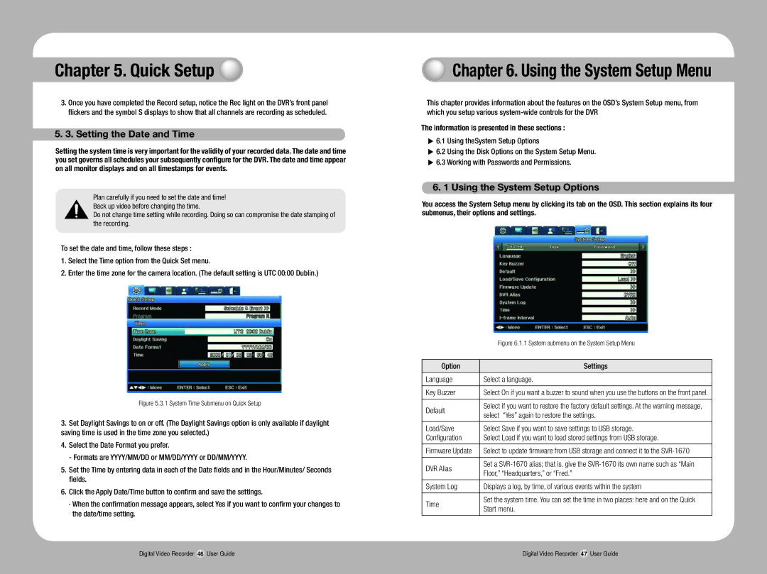 Samsung SVR-1670 manual Setting the Date and Time, Using the System Setup Options 