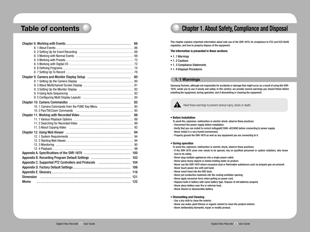 Samsung SVR-1670 manual During operation, Dismantling and Cleaning 