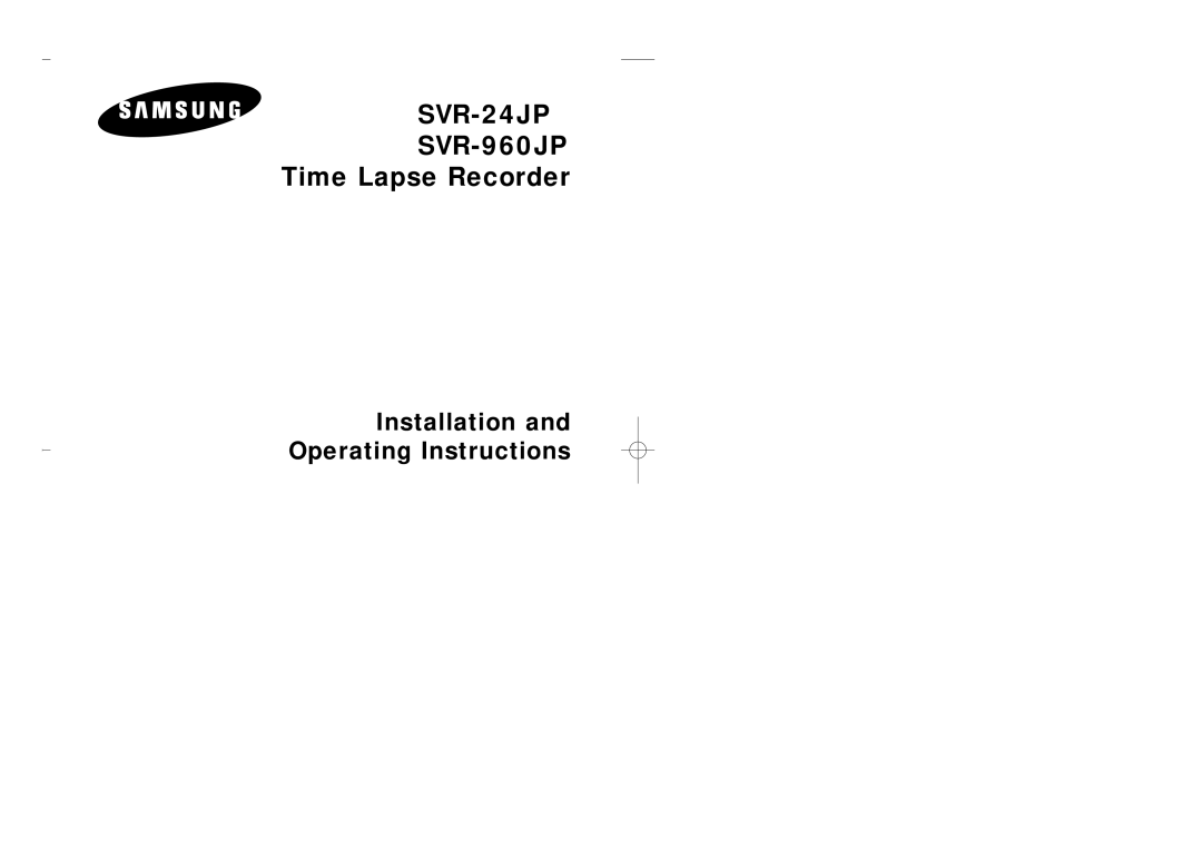 Samsung SVR-960JP operating instructions SVR-24JP 