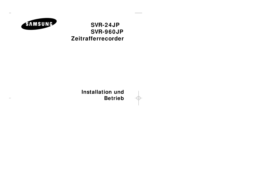 Samsung SVR-24JP operating instructions SVR-960JP Zeitrafferrecorder 