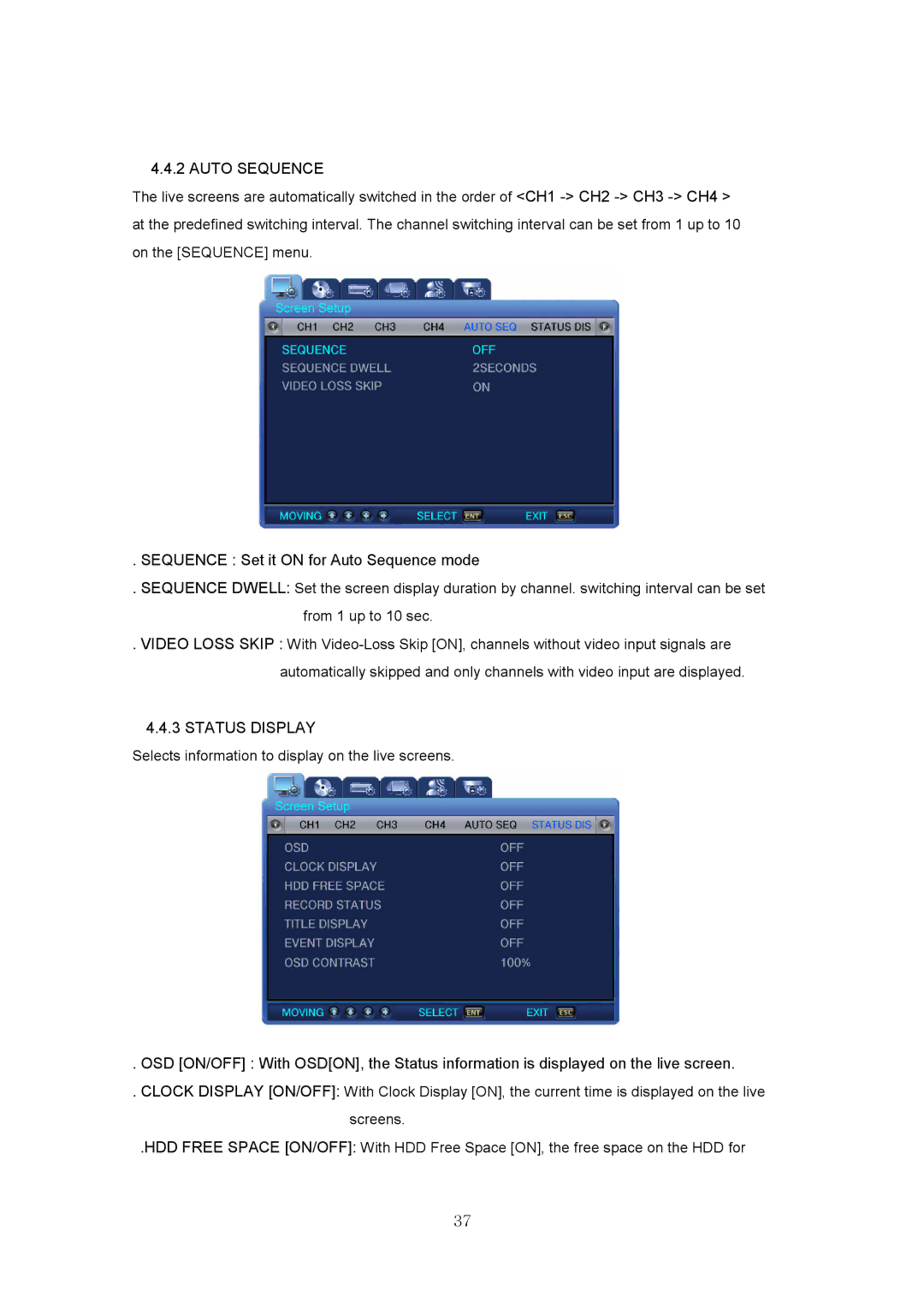 Samsung SVR-440 manual 2AUTOSEQUENCE, 3STATUSDISPLAY, Clockdisplayon/Off, Hddfreespaceon/Off 