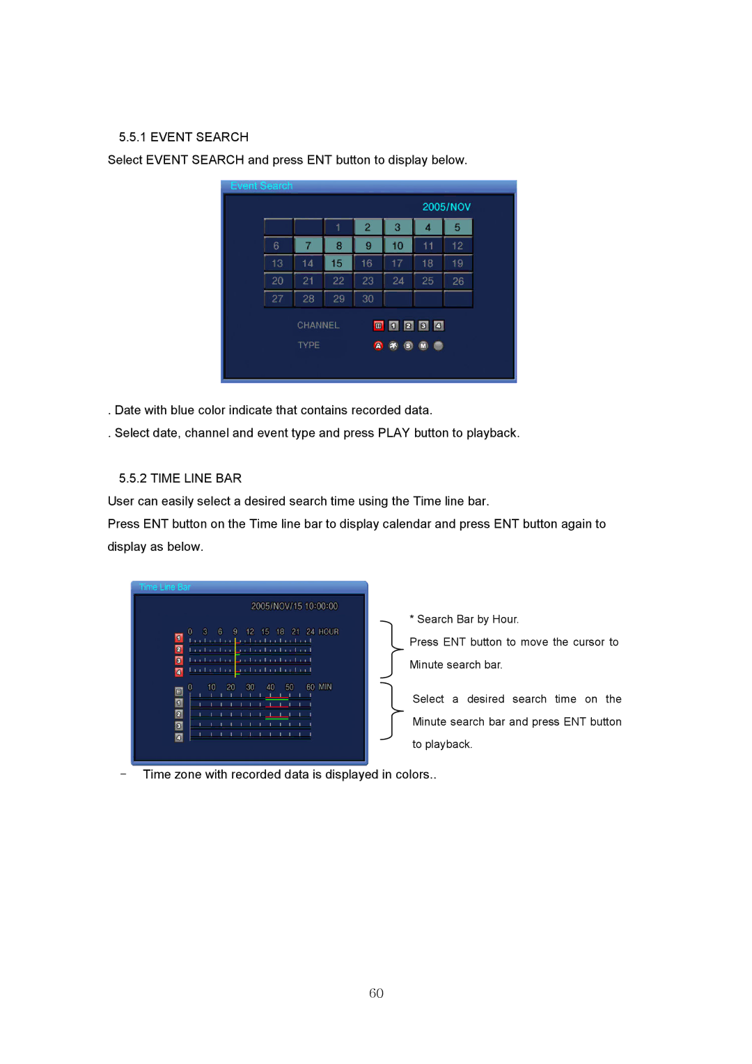 Samsung SVR-440 manual Timezonewithrecordeddataisdisplayedincolor 