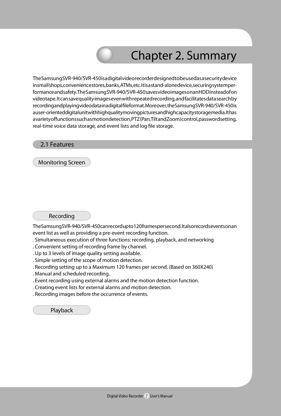 Samsung 450, SVR-940 user manual Summary, Features, Monitoring Screen Recording, Playback 