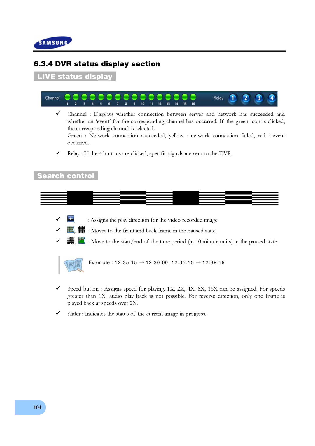 Samsung SVR-950, SVR-1640 user manual DVR status display section Live status display, Search control 