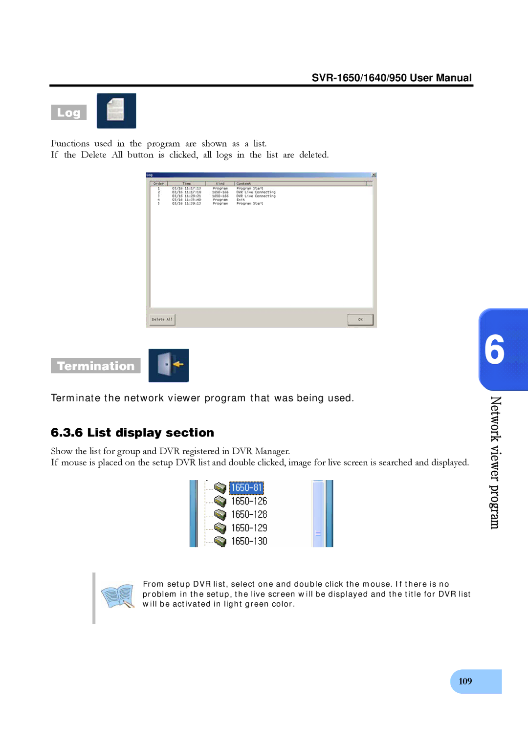 Samsung SVR-1640, SVR-950 Log, Termination, List display section, Terminate the network viewer program that was being used 