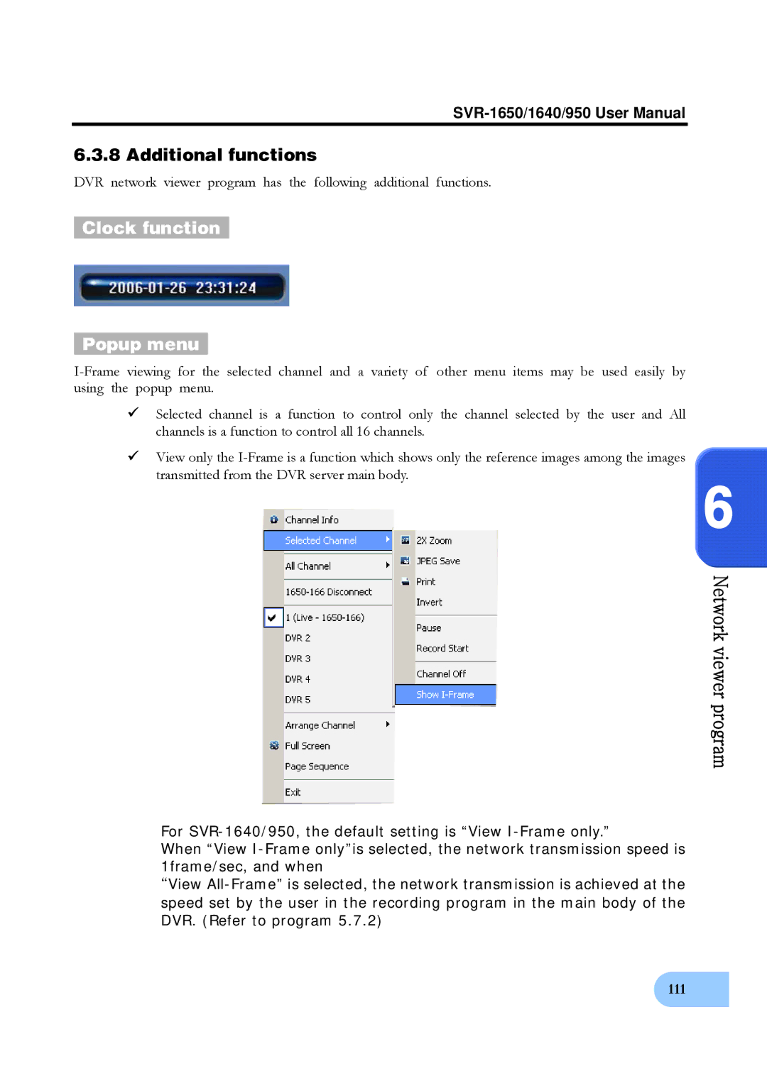 Samsung SVR-1640, SVR-950 user manual Additional functions, Clock function Popup menu 