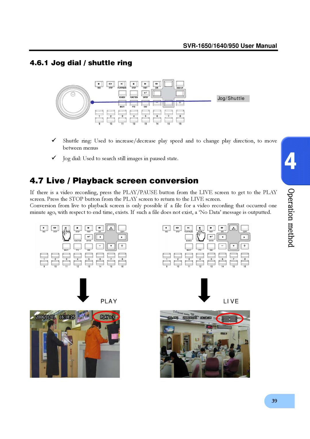 Samsung SVR-1640, SVR-950 user manual Live / Playback screen conversion, Jog dial / shuttle ring 