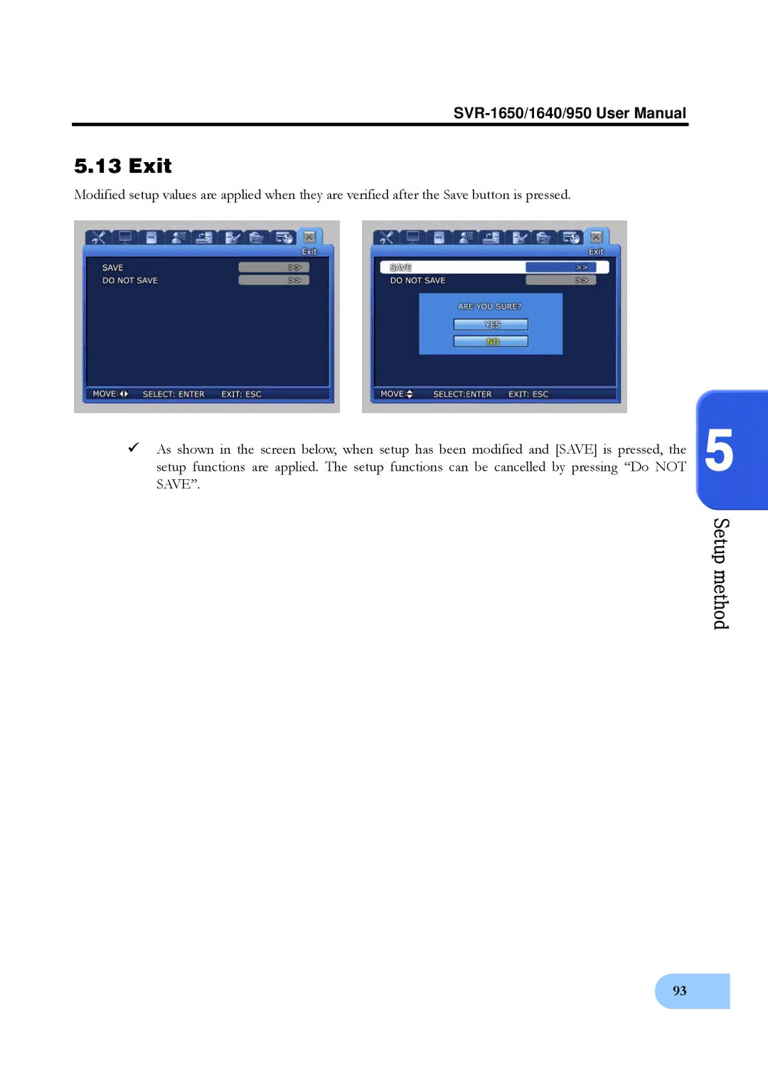 Samsung SVR-1640, SVR-950 user manual Exit, Save 