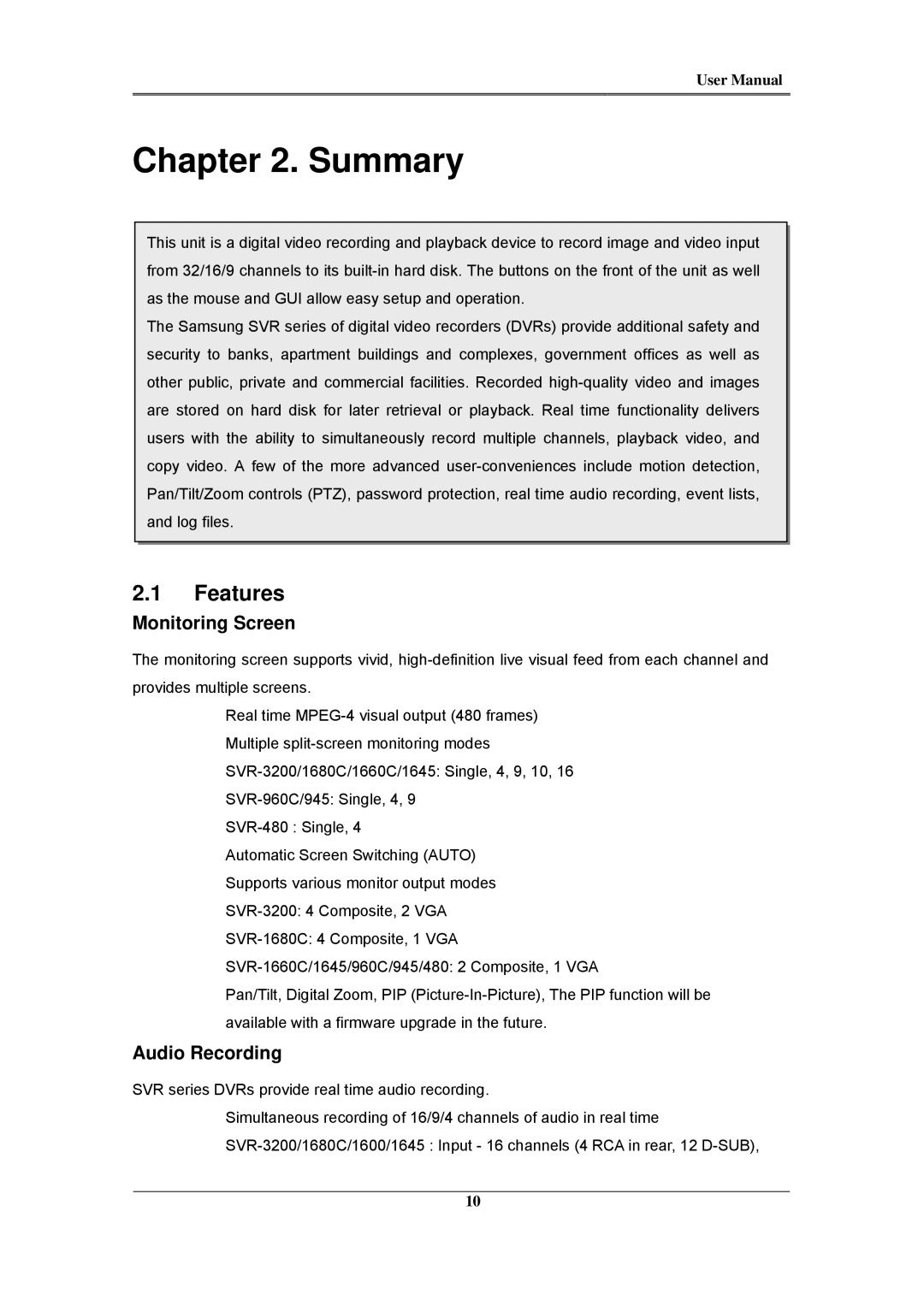 Samsung SVR-1680C, SVR-960C, SVR-945, SVR-480, SVR-3200, SVR-1660C Summary, Features, Monitoring Screen, Audio Recording 