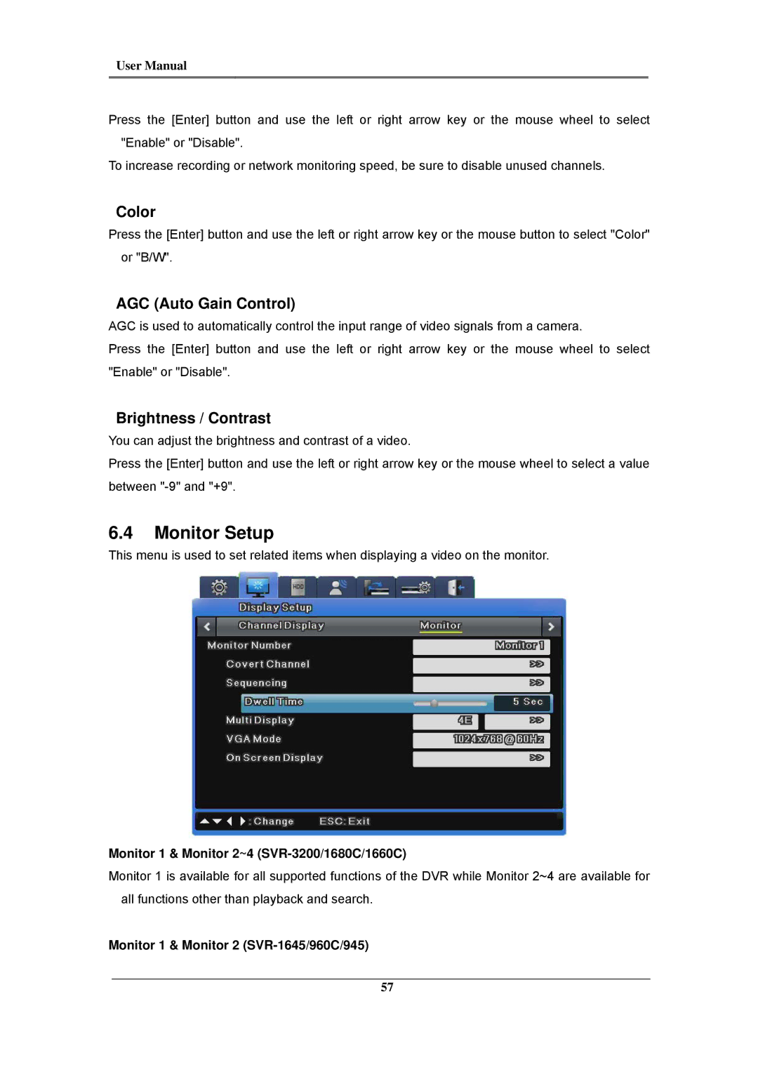 Samsung SVR-480, SVR-960C, SVR-945, SVR-3200, SVR-1680C Monitor Setup, Color, AGC Auto Gain Control, Brightness / Contrast 