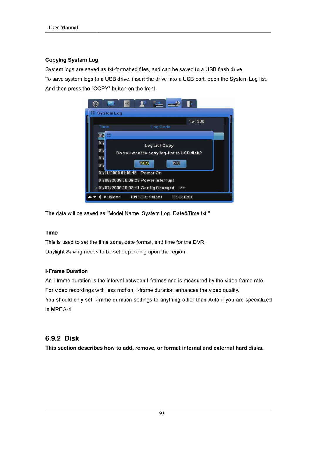 Samsung SVR-3200, SVR-960C, SVR-945, SVR-480, SVR-1680C, SVR-1660C, SVR-1645 user manual Disk, Copying System Log, Frame Duration 