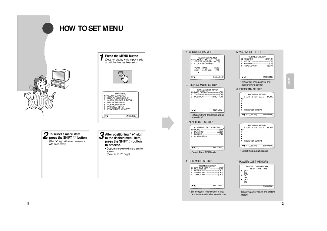 Samsung SVR960PRT manual HOW to SET Menu, To select a menu item press the Shift ❷ button 