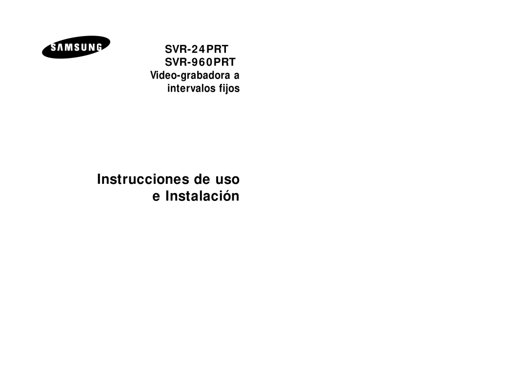 Samsung SVR960PRT manual Instrucciones de uso e Instalación 