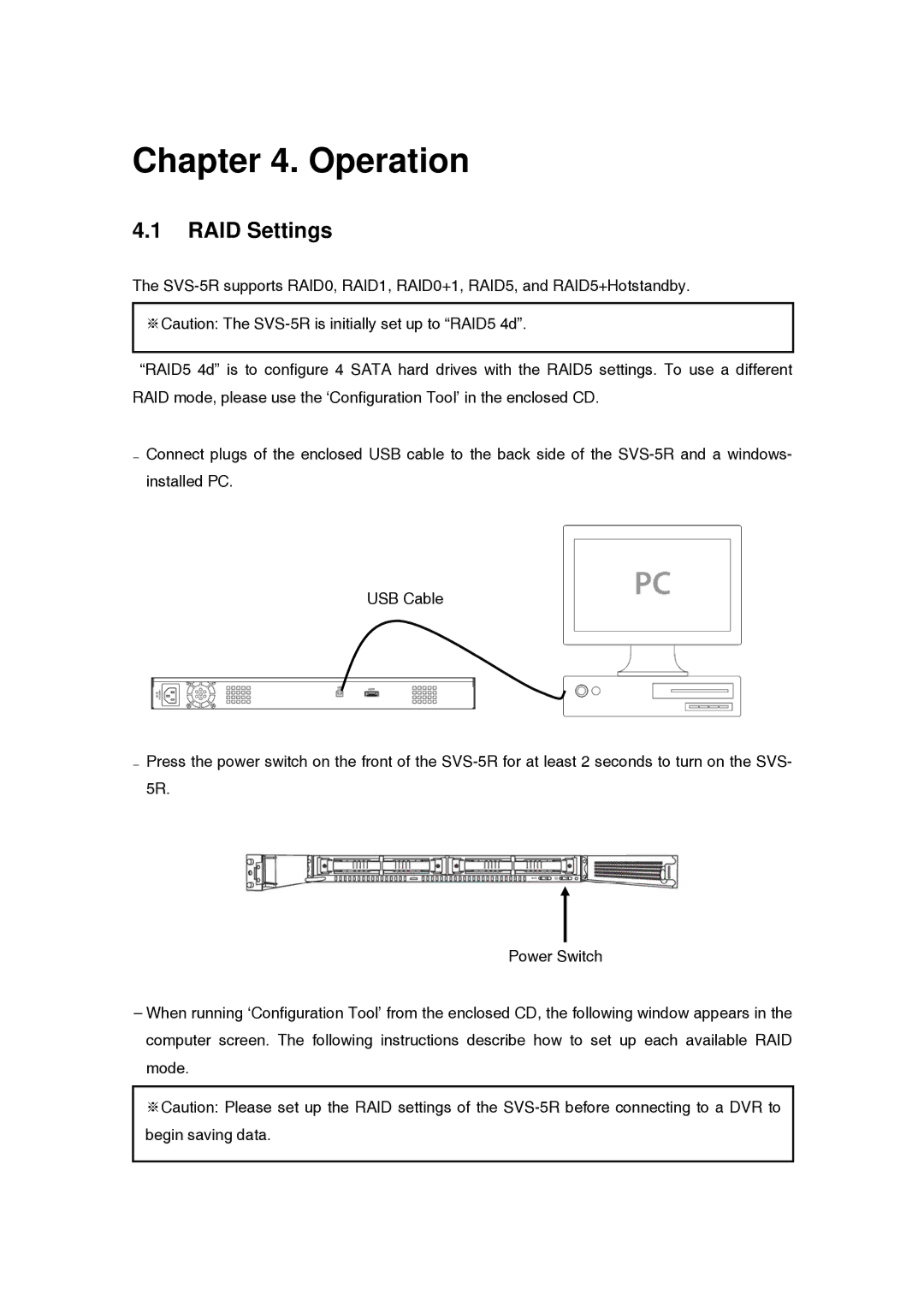 Samsung SVS-5R manual Operation, RAID Settings 