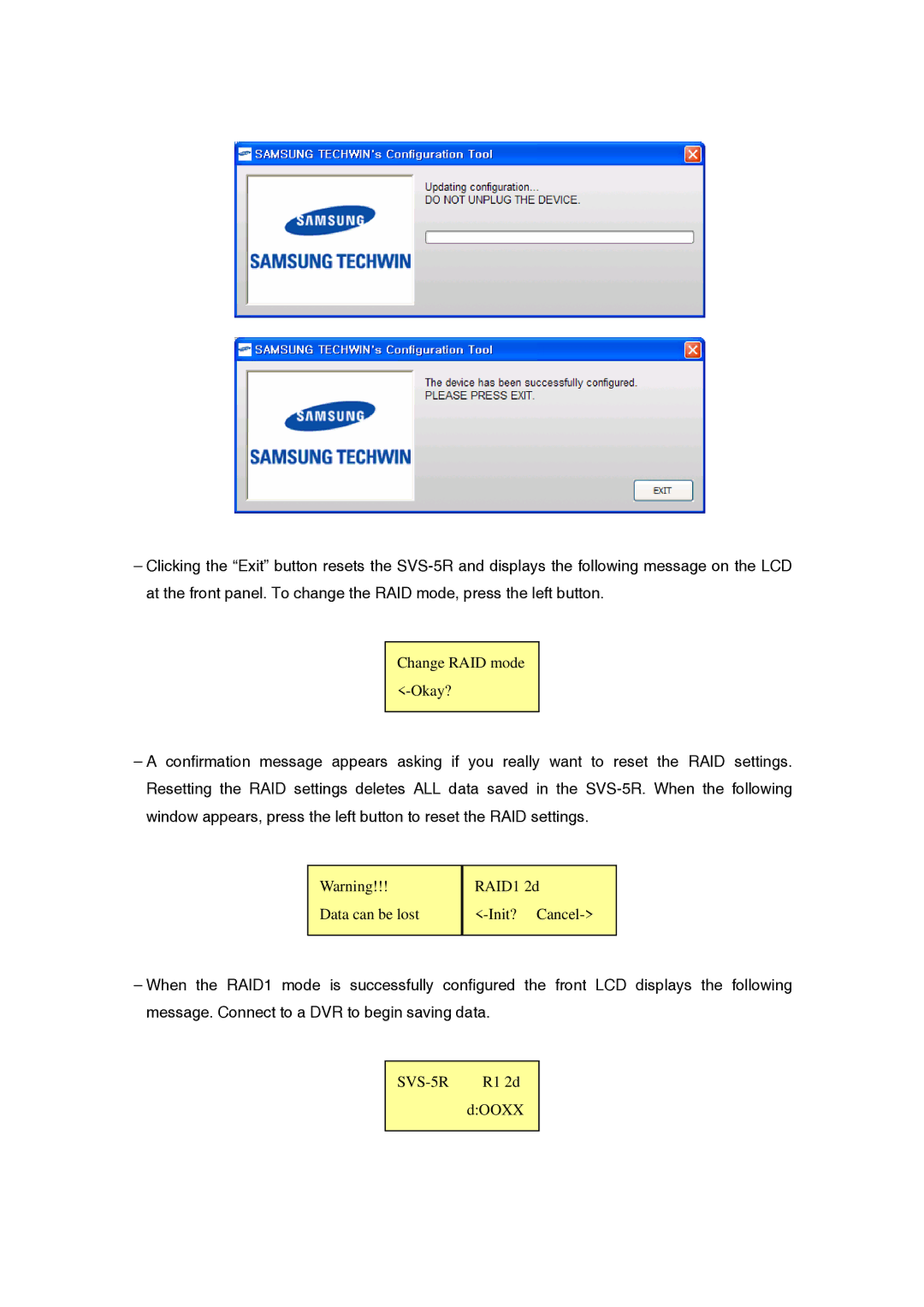 Samsung SVS-5R manual Data can be lost RAID1 2d Init? Cancel 