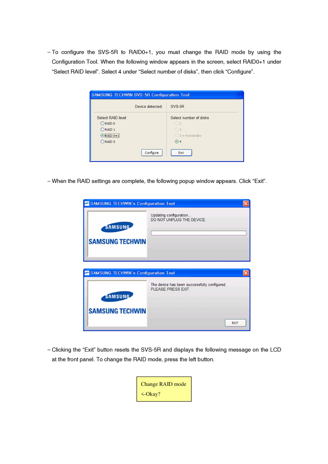 Samsung SVS-5R manual Change RAID mode Okay? 