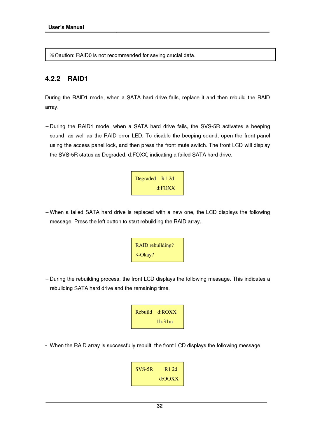 Samsung SVS-5R manual ※Caution RAID0 is not recommended for saving crucial data 