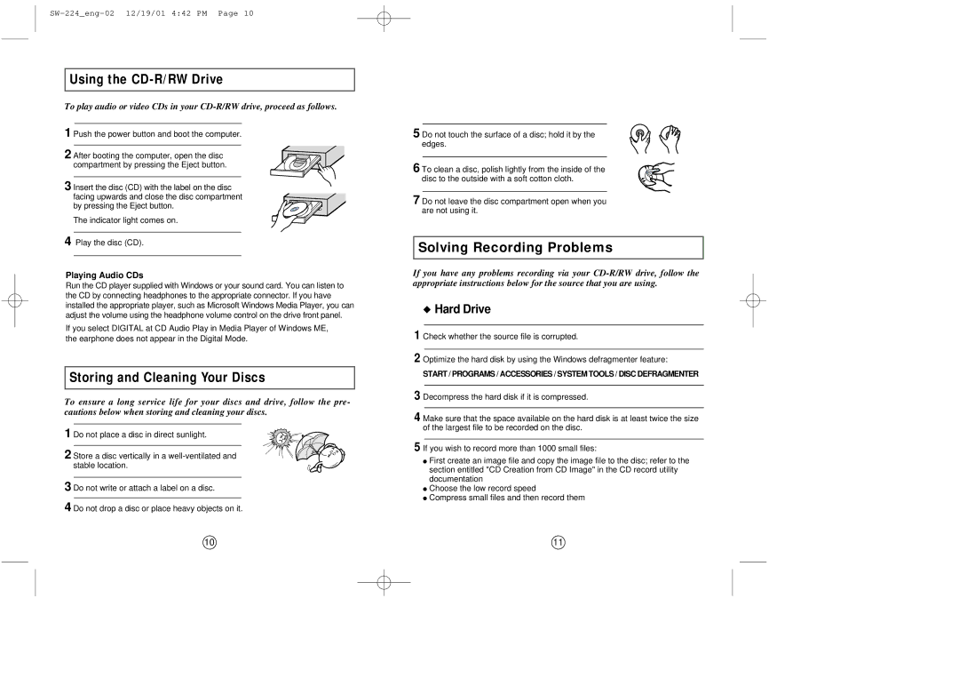 Samsung SW-224 manual Using the CD-R/RW Drive, Storing and Cleaning Your Discs, Push the power button and boot the computer 