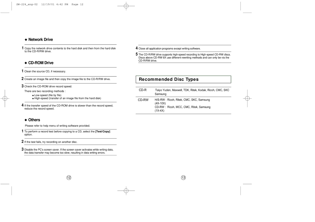 Samsung SW-224 manual Recommended Disc Types, Please refer to help menu of writing software provided 