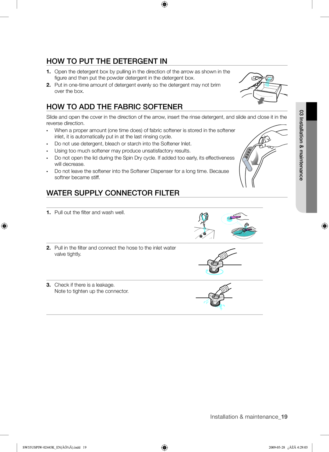 Samsung SW55USP user manual HOW to PUT the Detergent, HOW to ADD the Fabric Softener, Water Supply Connector Filter 