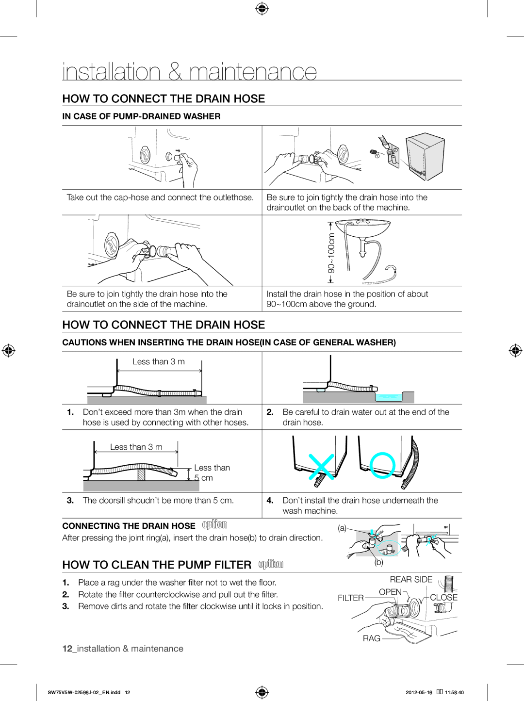 Samsung SW75V5WFP/YL, SW65V5WFP/YL manual HOW to Connect the Drain Hose, HOW to Clean the Pump Filter 