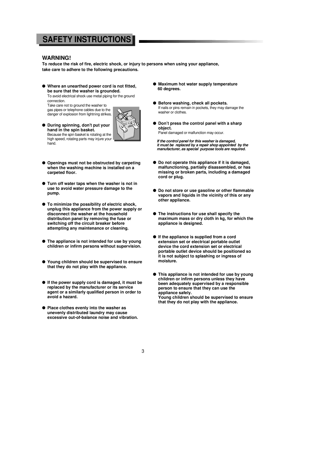 Samsung SW81ASP manual Safety Instructions, During spinning, dont put your hand in the spin basket 