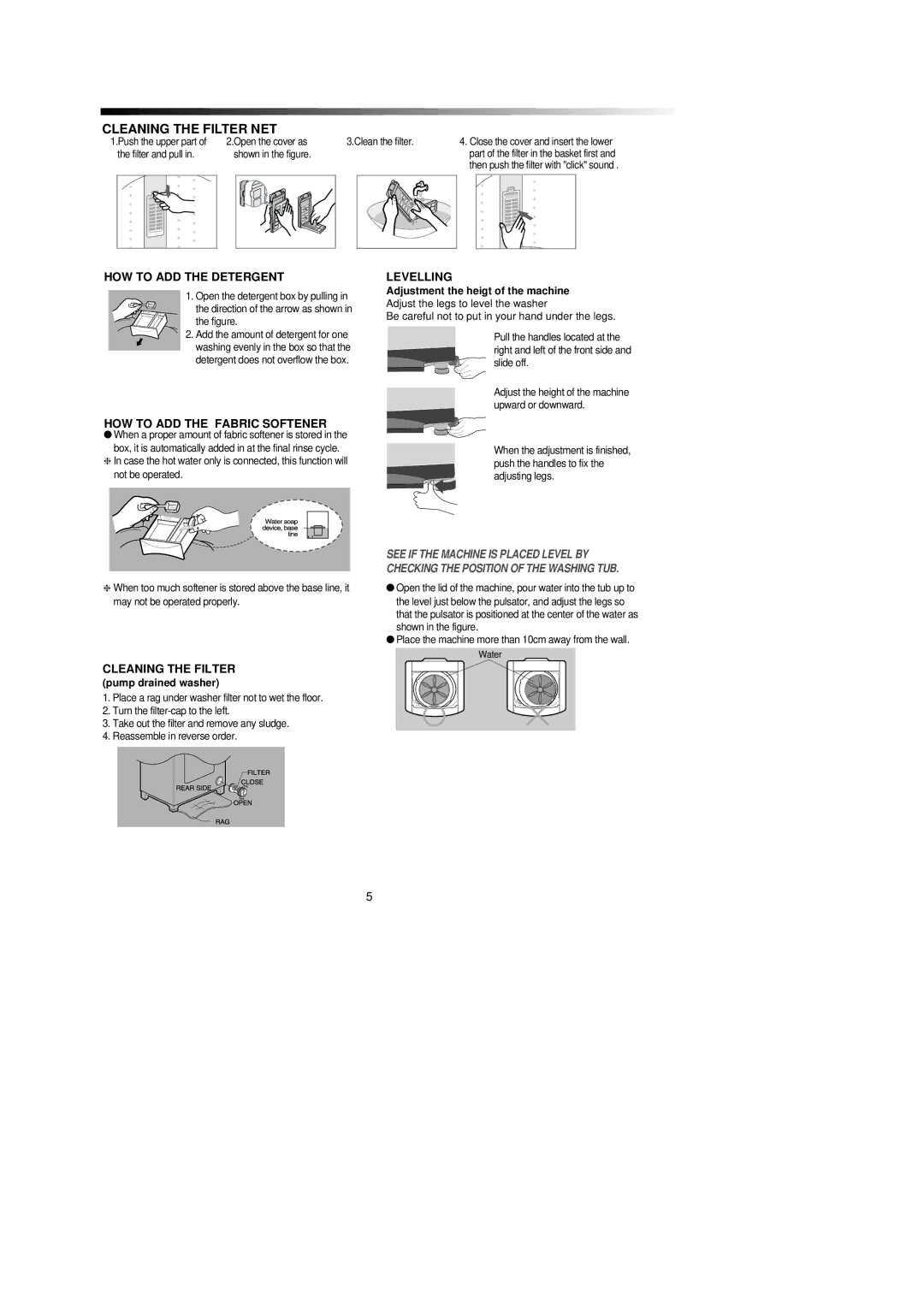 Samsung SW95ASP, SW80ASP manual Cleaning the Filter NET, HOW to ADD the Detergent, HOW to ADD the Fabric Softener, Levelling 