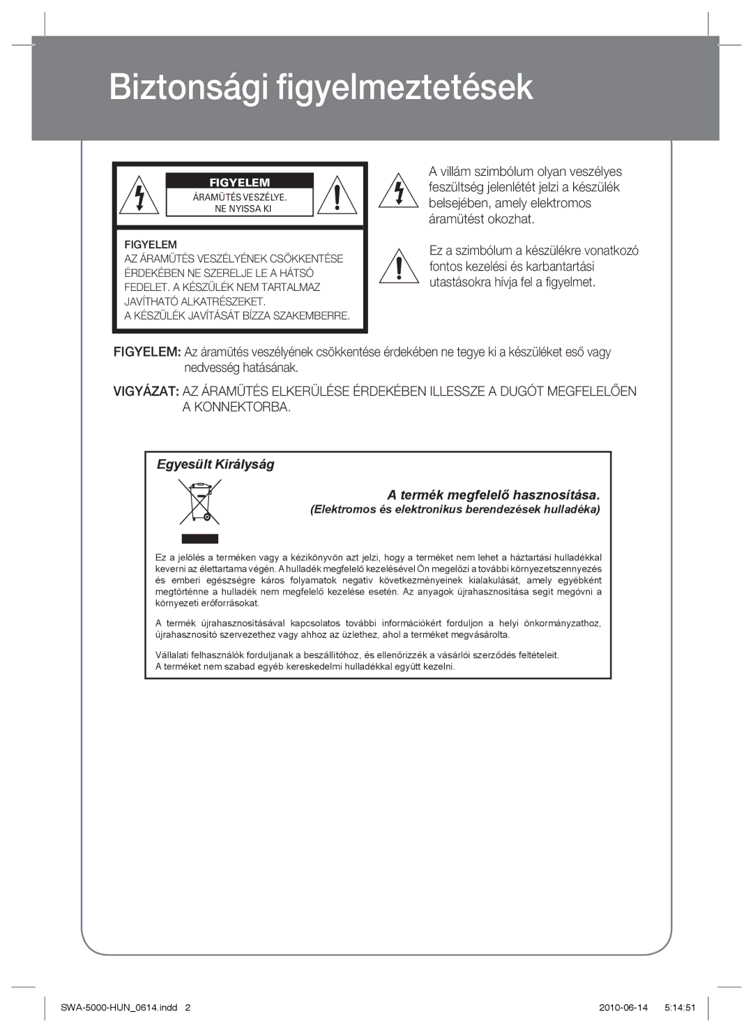 Samsung SWA-5000/EDC, SWA-5000/XEE manual Biztonsági figyelmeztetések, Figyelem 