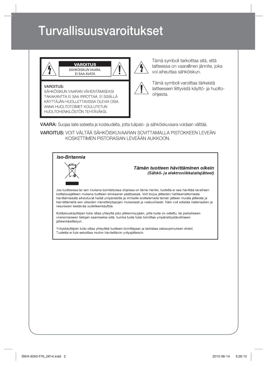 Samsung SWA-5000/XEE manual Turvallisuusvaroitukset, Varoitus 