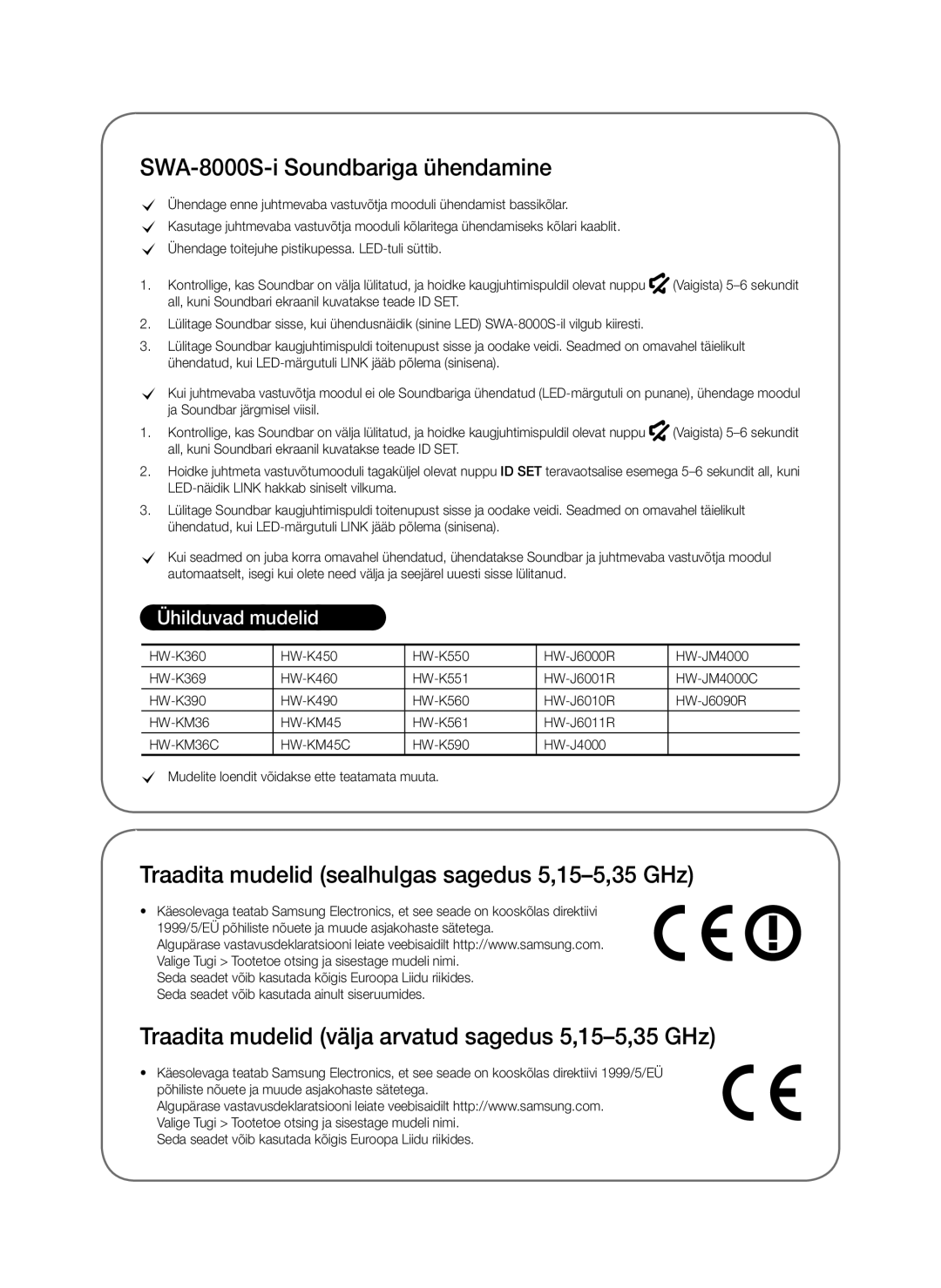 Samsung SWA-8000S/XE, SWA-8000S/EN SWA-8000S-i Soundbariga ühendamine, Traadita mudelid sealhulgas sagedus 5,15-5,35 GHz 