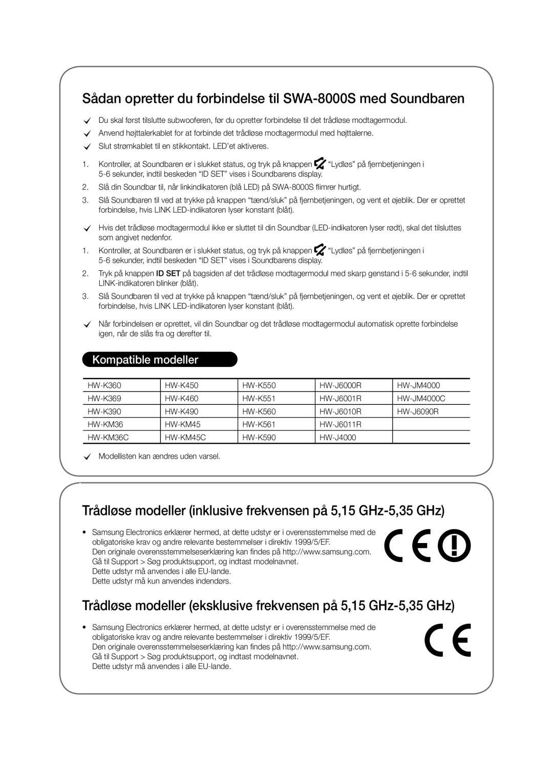 Samsung SWA-8000S/XE, SWA-8000S/EN manual Sådan opretter du forbindelse til SWA-8000S med Soundbaren, Kompatible modeller 